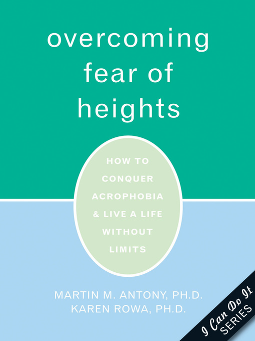 Title details for Overcoming Fear of Heights by Martin Antony - Available